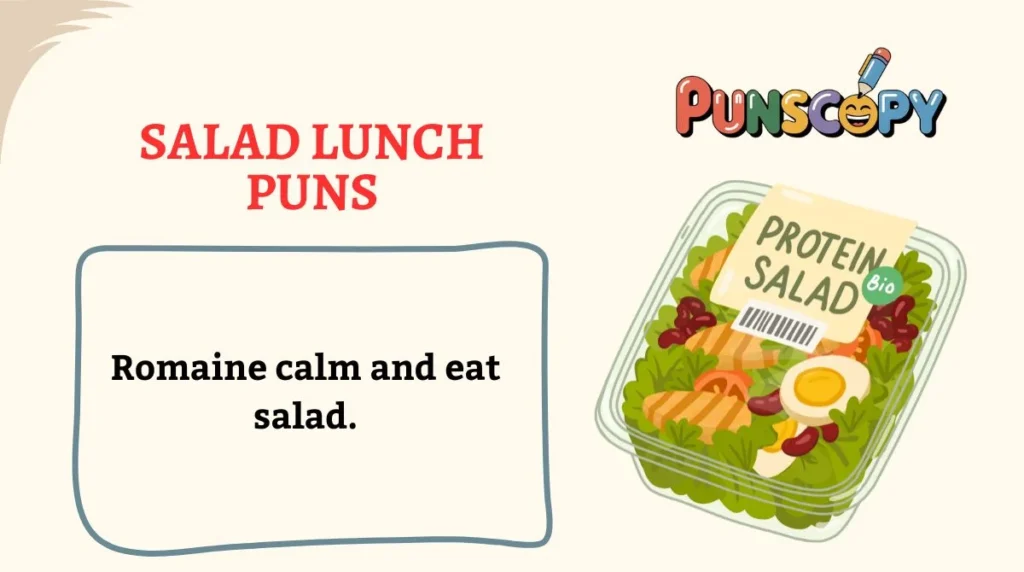 Salad Lunch Puns
