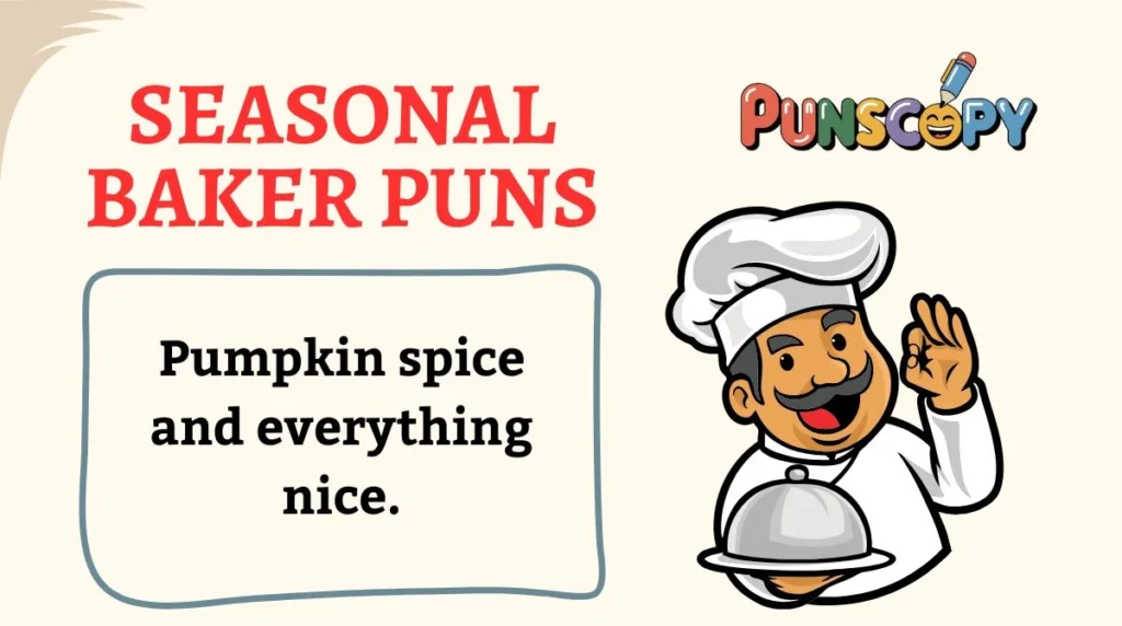 Seasonal Baker Puns