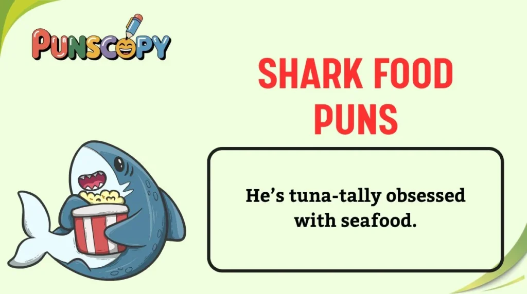 Shark Food Puns