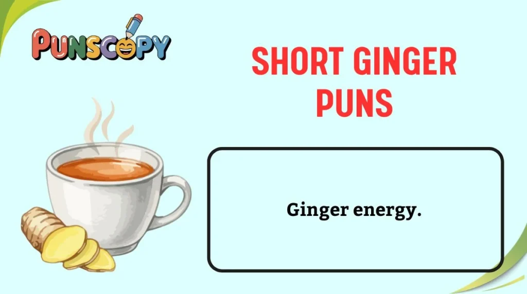 Short Ginger Puns