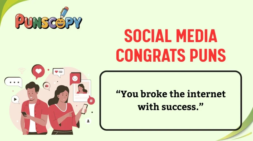 Social Media Congrats Puns