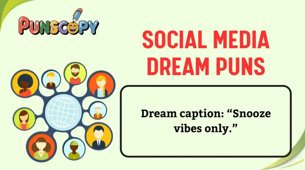 Dream memes are dreamy themes.