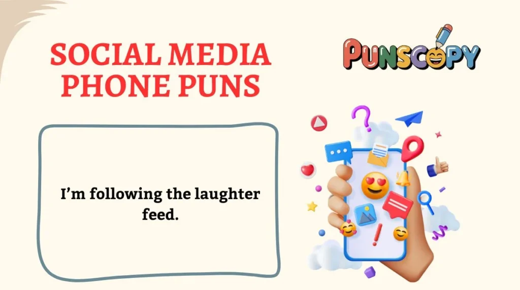 Social Media Phone Puns