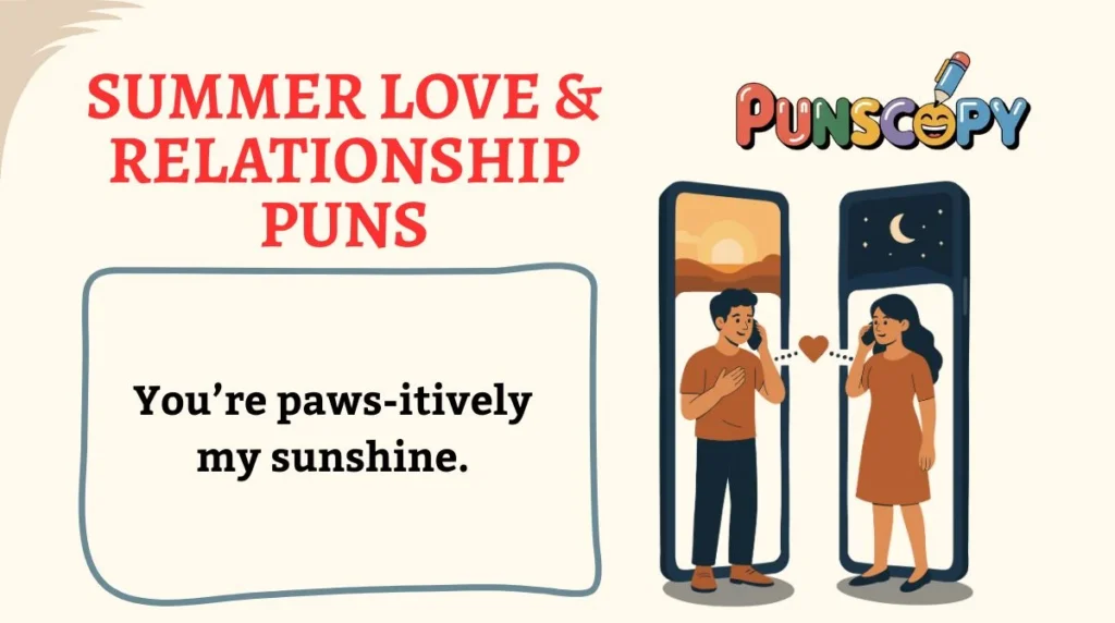 Summer Love & Relationship Puns