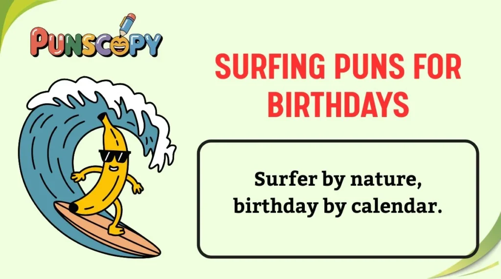 Surfing Puns for Birthdays