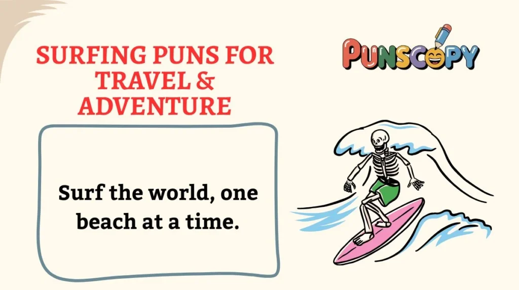 Surfing Puns for Travel & Adventure