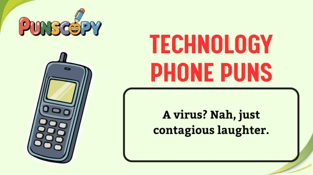 Technology Phone Puns