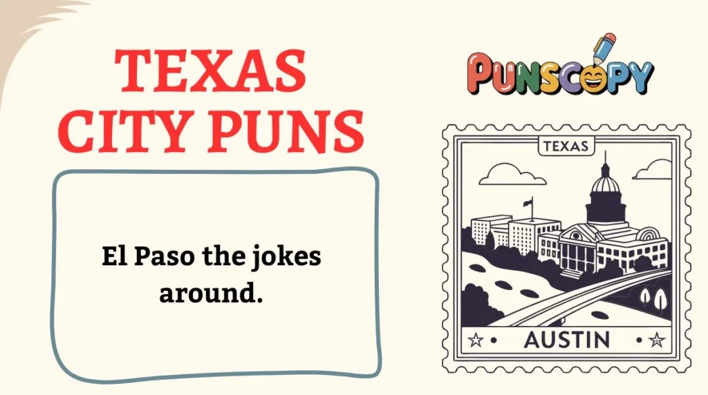 Texas City Puns