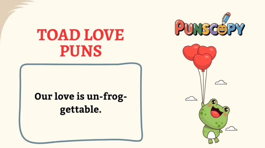 Toad Love Puns