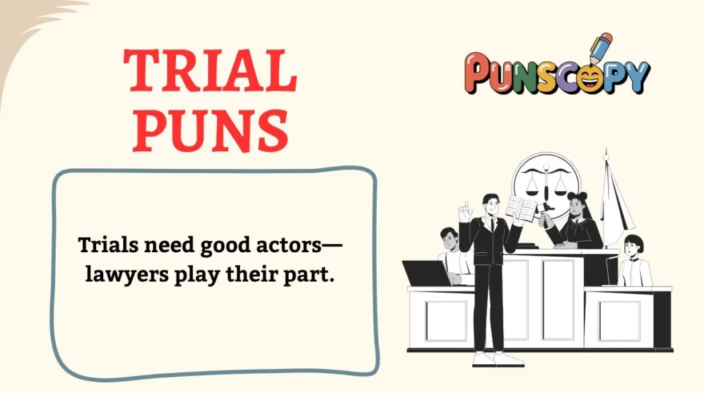 Trial Puns