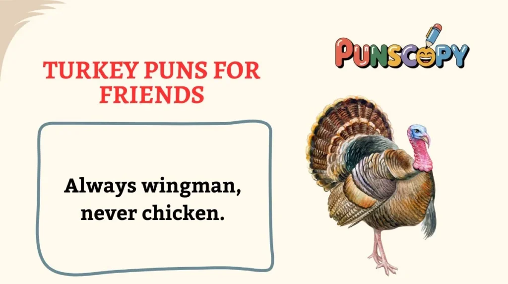 Turkey Puns for Friends
