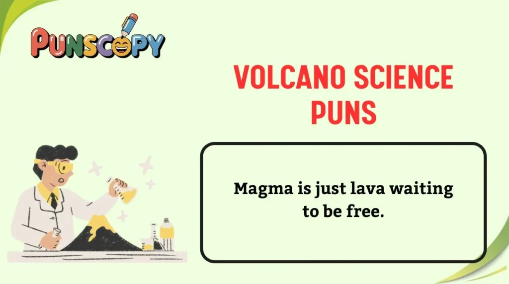 Volcano Science Puns