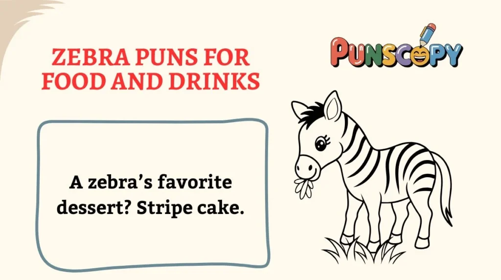 Zebra Puns for Food and Drinks