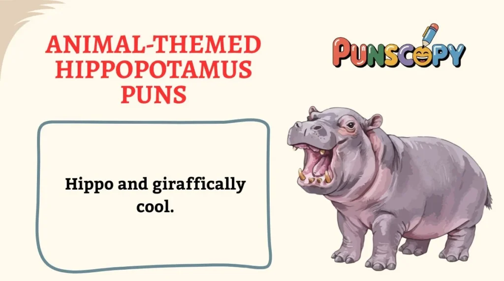 Animal-Themed Hippopotamus Puns