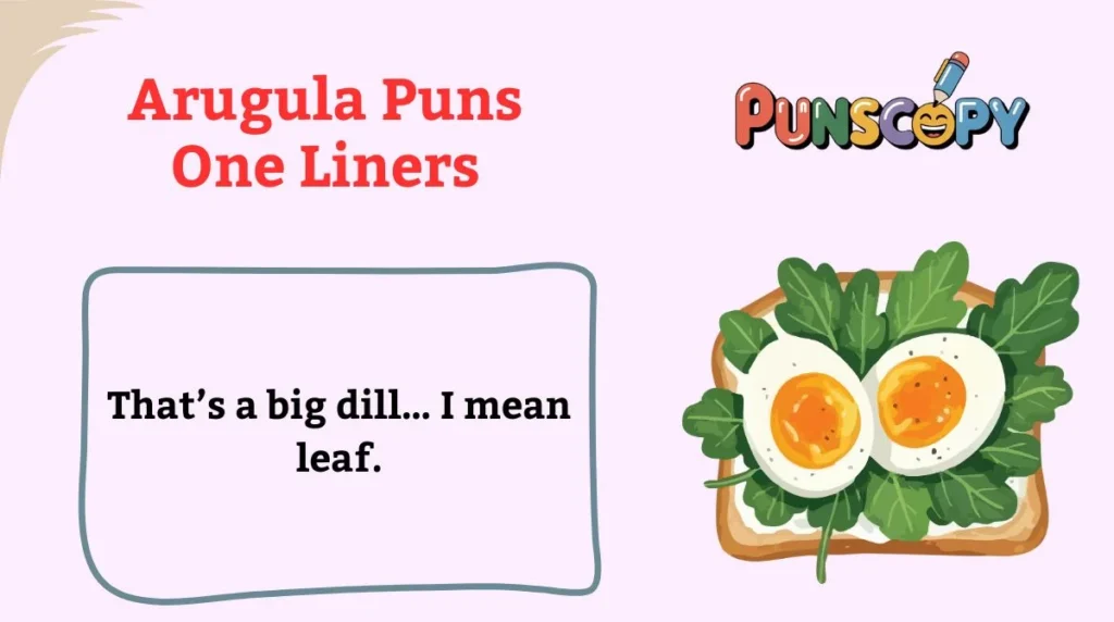 Arugula Puns One Liners