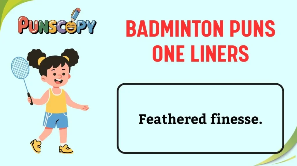 Badminton Puns One Liners
