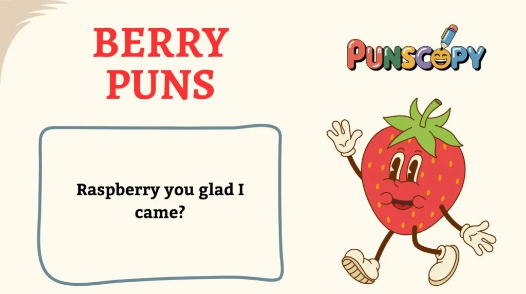 Berry Puns