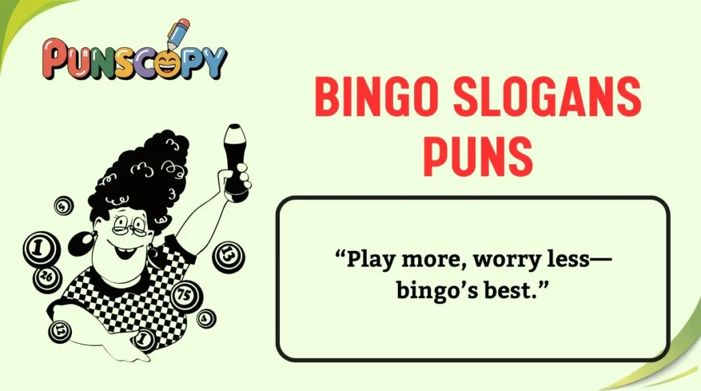 Bingo Slogans Puns