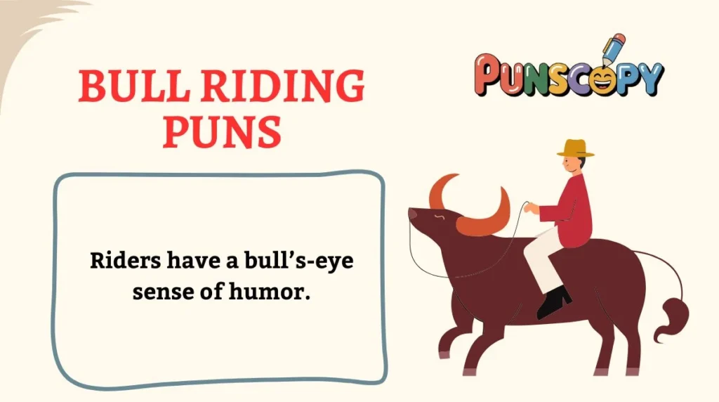 Bull Riding Puns