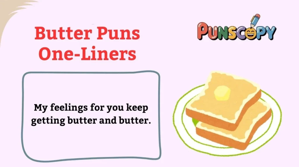 Butter Puns One-Liners