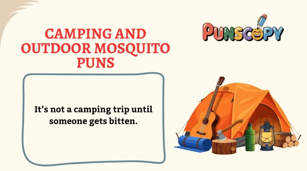Camping and Outdoor Mosquito Puns