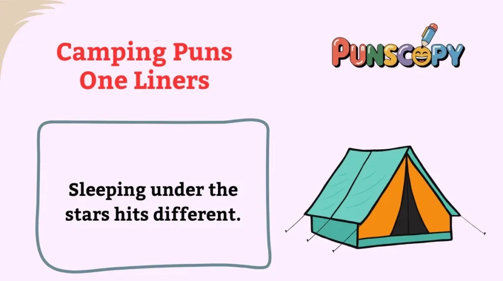Camping Puns One Liners