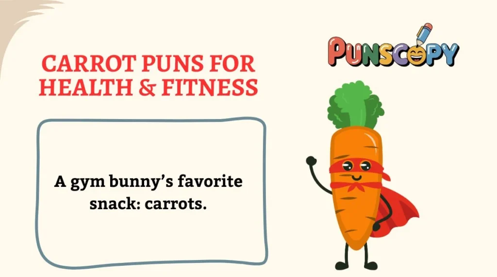 Carrot Puns for Health & Fitness