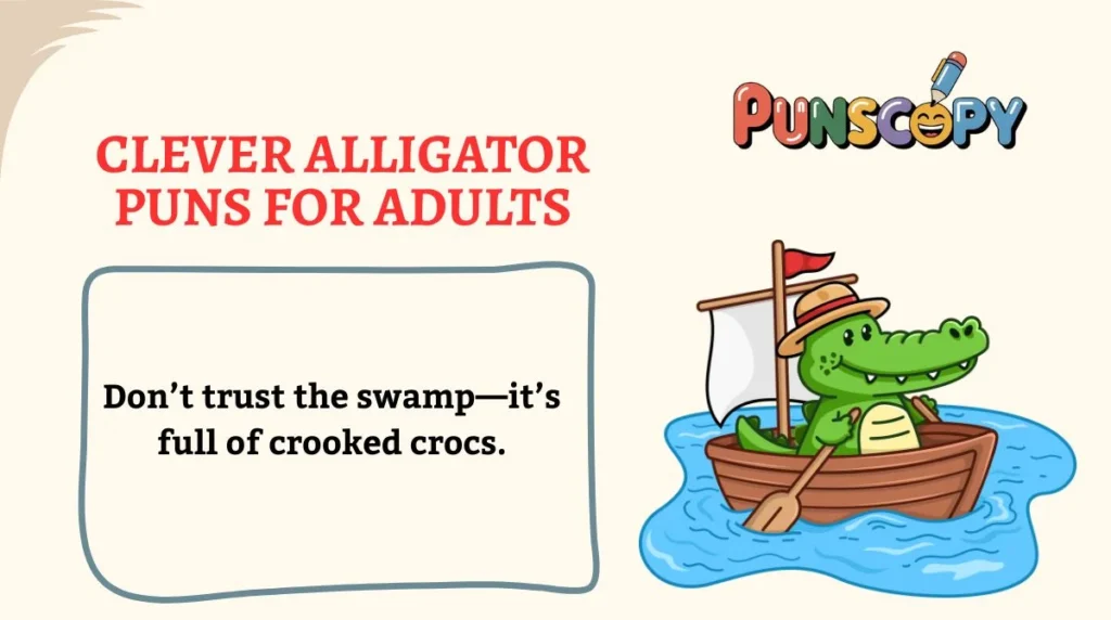 Clever Alligator Puns for Adults