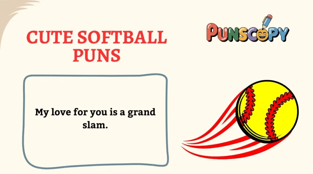 Cute Softball Puns