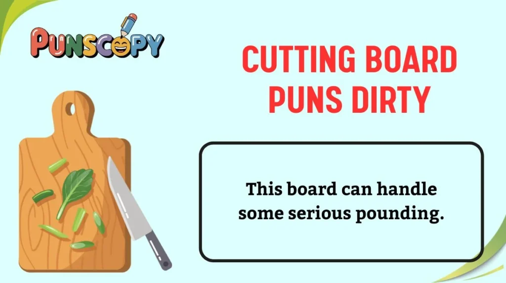 Cutting Board Puns Dirty