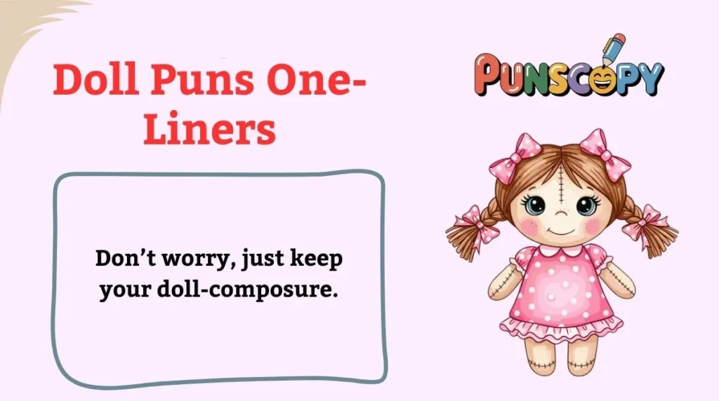 Doll Puns One-Liners