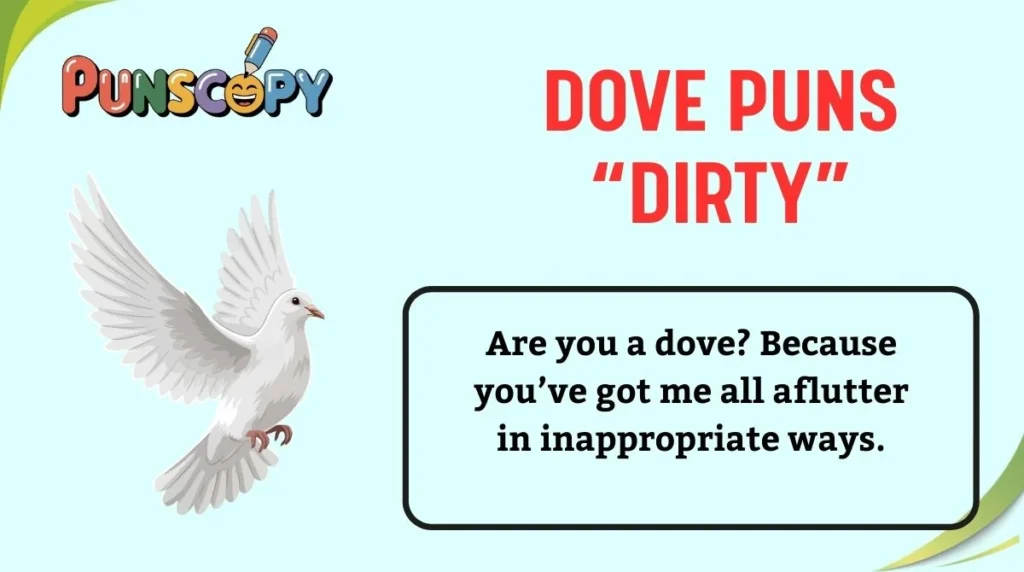 Dove Puns “Dirty”
