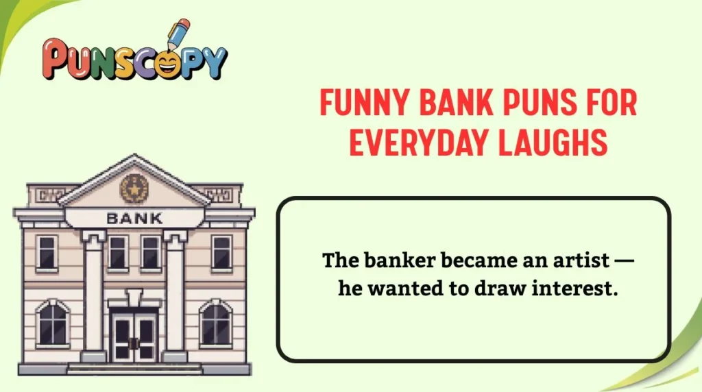 Funny Bank Puns for Everyday Laughs