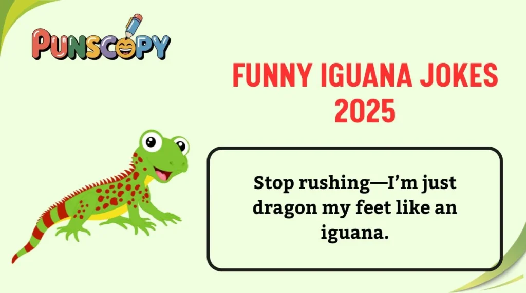 Funny Iguana Jokes 2025