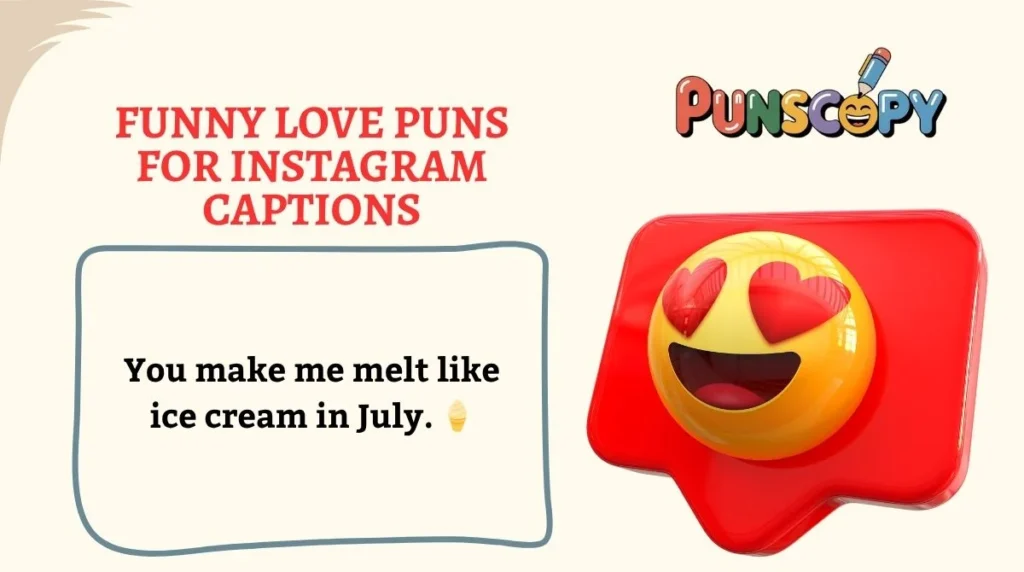 Funny Love Puns for Instagram Captions