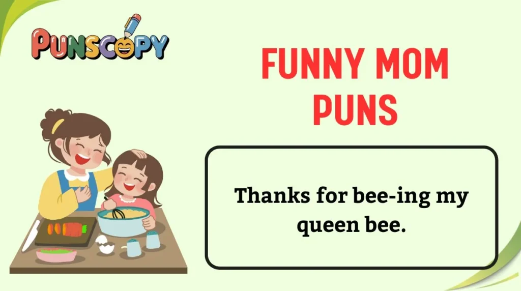 Funny Mom Puns