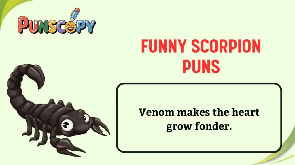 Funny Scorpion Puns