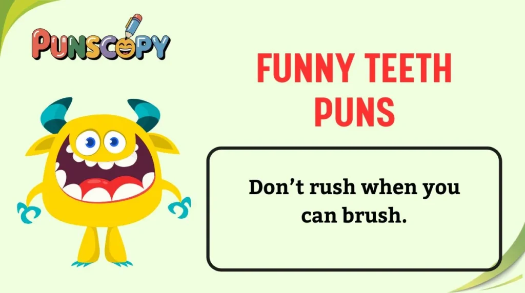 Funny Teeth Puns