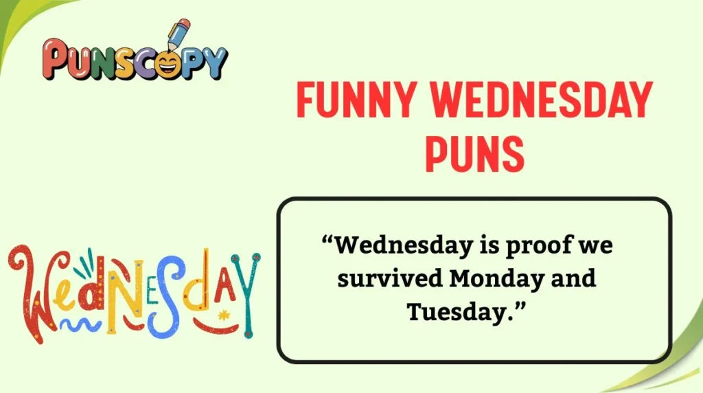 Wednesday Puns
