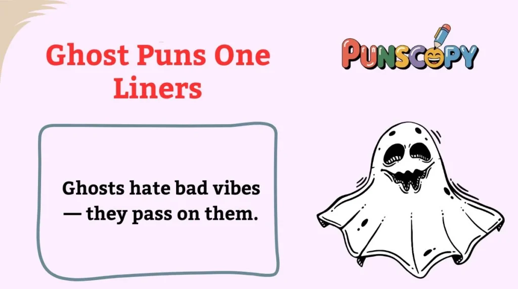 Ghost Puns One Liners