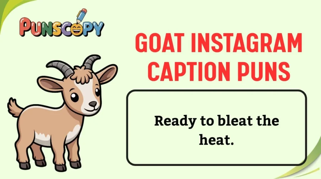 Goat Instagram Caption Puns