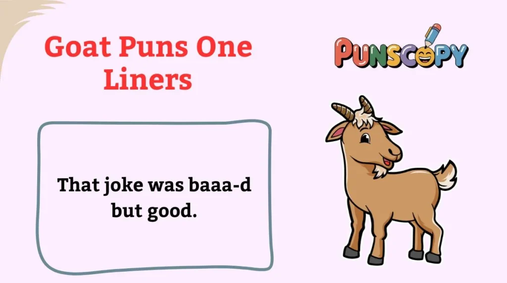 Goat Puns One Liners