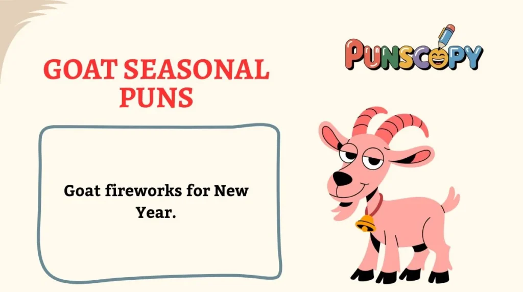 Goat Seasonal Puns