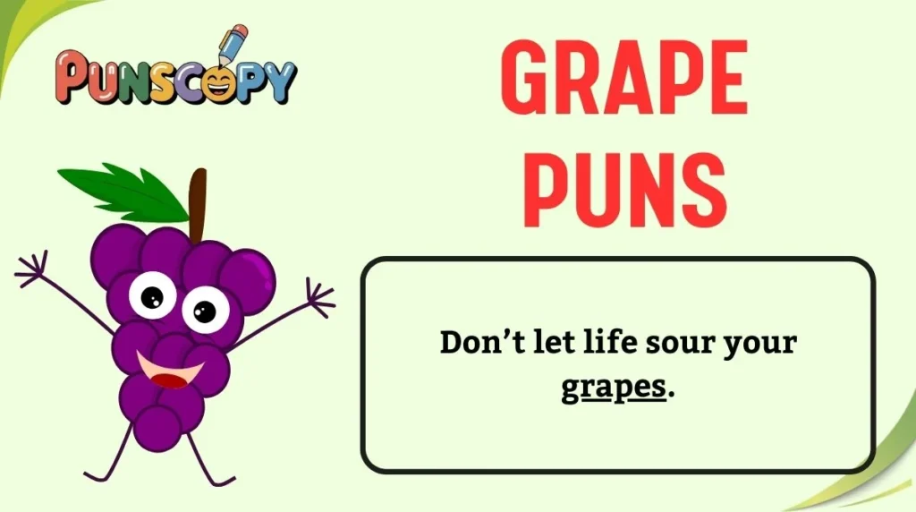Grape Puns