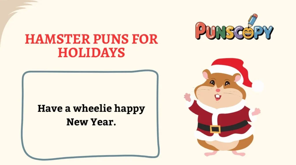 Hamster Puns for Holidays