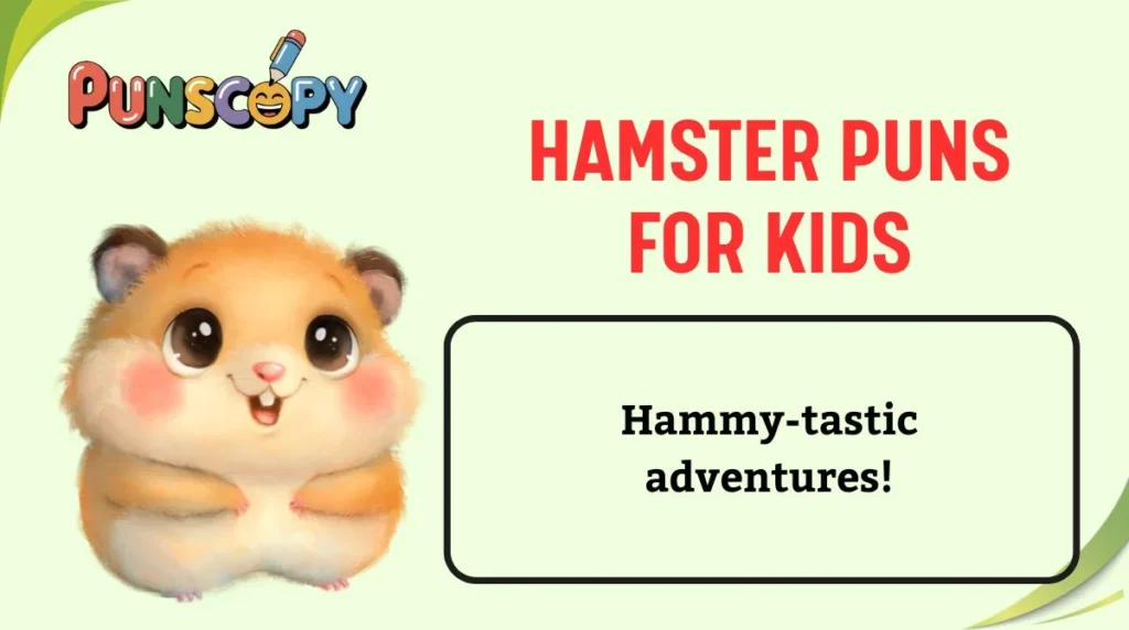Hamster Puns for Kids