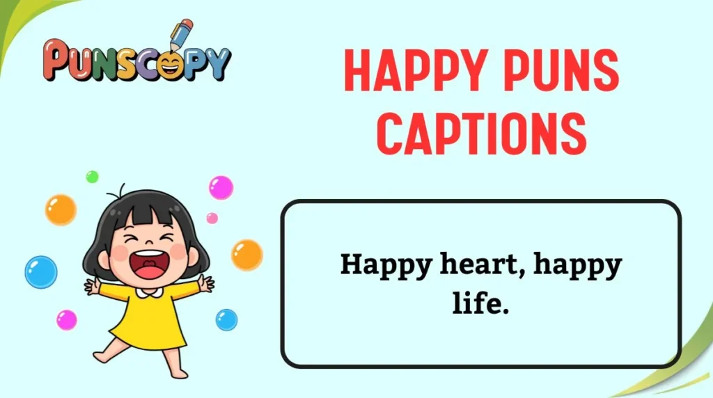 Happy Puns Captions