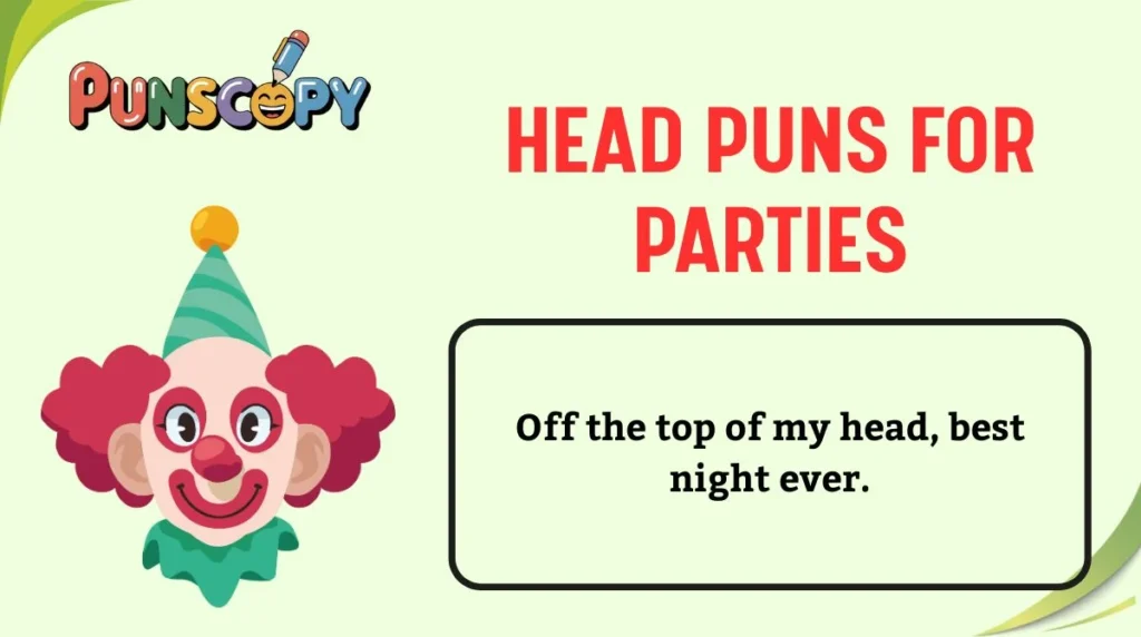 Head Puns for Parties