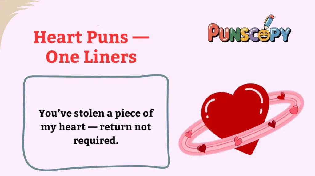 Heart Puns — One Liners