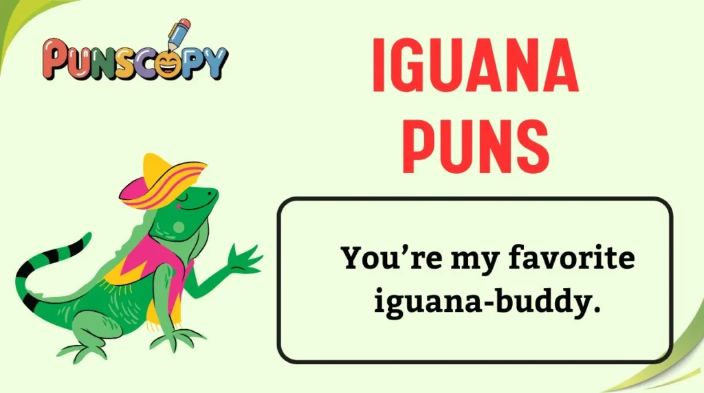 Iguana Puns